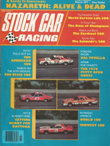 STOCK CAR RACING 1977 MAR - MARCIS, PETTY, TROYER, Tovella, Bodine & Bland